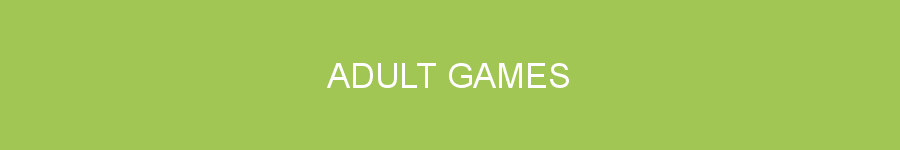 ADULT GAMES